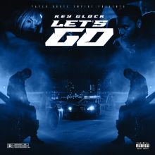 Key Glock "Let's GO" posters