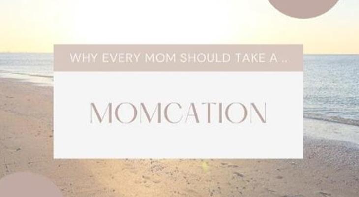 Momcation